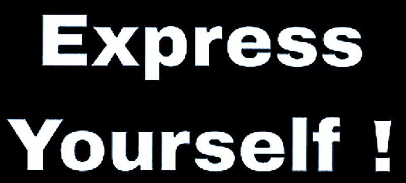 EXPRESS YOURSELF