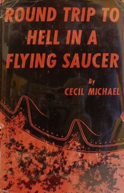 UFO ROUND TRIP TO HELL IN FLYING SAUCER