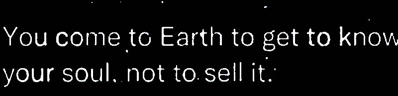 SOUL-COME TO EARTH