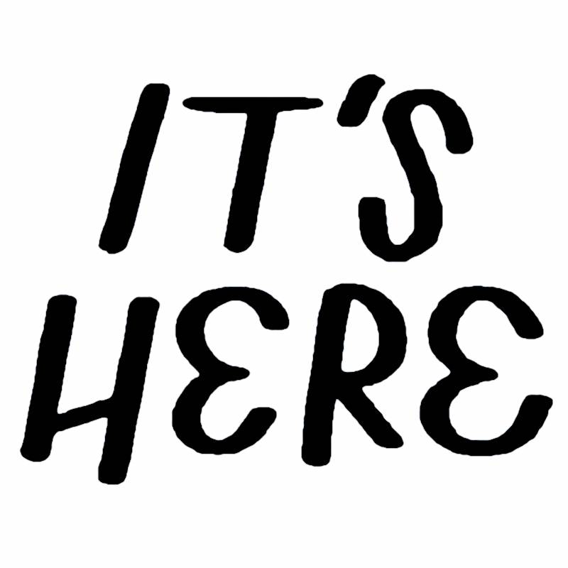 ITSHERE BLAKC LETTERS