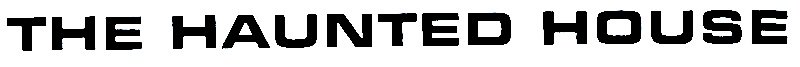 THE-HAUNTED-HOUSE-PHRASE